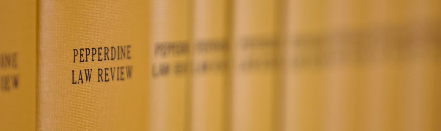Pepperdine Law Review
