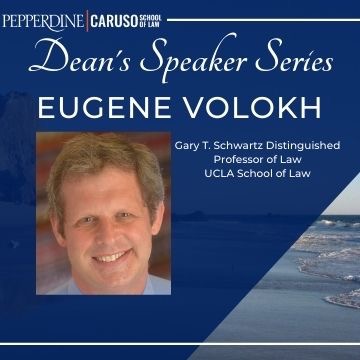 Eugene Volokh Deans Speaker Series photo